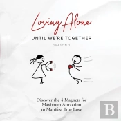 Loving Alone Until We'Re Together