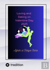Loving And Dating On Valentine Day 2025
