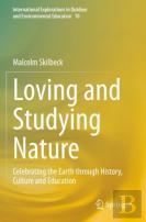 Loving And Studying Nature