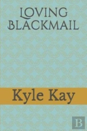 Loving Blackmail