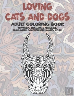 Bertrand.pt - Loving Cats And Dogs - Adult Coloring Book - Brittanys, Himalayan, Pekingese, Highlander, Scottish Deerhounds, Other