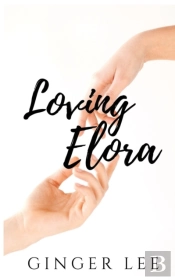 Loving Elora