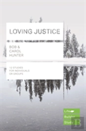 Loving Justice (Lifebuilder Study Guides)