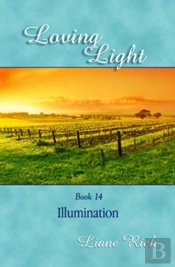 Loving Light Book 14, Illumination