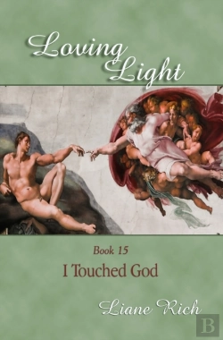 Bertrand.pt - Loving Light Book 15, I Touched God