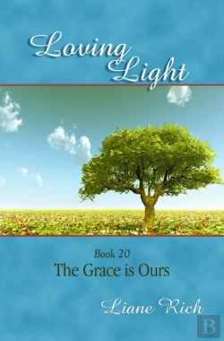 Bertrand.pt - Loving Light Book 20, The Grace Is Ours