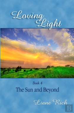 Bertrand.pt - Loving Light Book 4, The Sun And Beyond