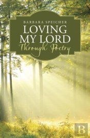 Loving My Lord Through Poetry