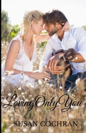 Loving Only You