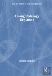 Loving Pedagogy Explained