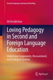 Loving Pedagogy In Second And Foreign Language Education