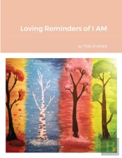 Loving Reminders Of I Am