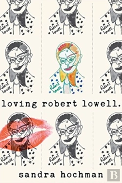 Bertrand.pt - Loving Robert Lowell