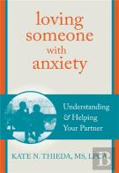 Loving Someone With Anxiety
