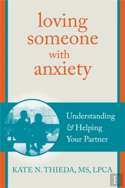 Bertrand.pt - Loving Someone With Anxiety