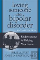 Loving Someone With Bipolar Disorder, Second Edition
