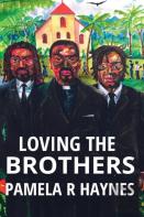 Loving The Brothers