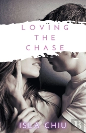 Loving The Chase