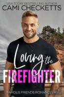 Loving The Firefighter