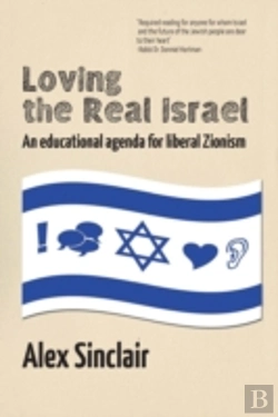 Bertrand.pt - Loving The Real Israel: An Educational Agenda For Liberal Zionism