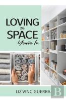 Loving The Space You'Re In