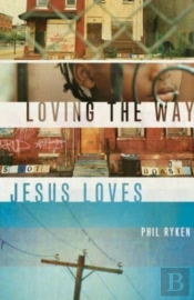 Loving The Way Jesus Loves