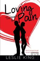 Loving Through The Pain