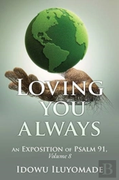 Loving You Always: (An Exposition Of Psa