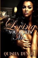 Loving You Hurts Me