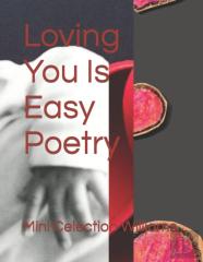 Loving You Is Easy Poetry