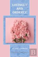 Lovingly And Orderly