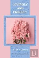 Lovingly And Orderly