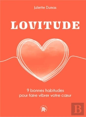 Lovitude - 77 Bonnes Raisons De S'Aimer Soi-Meme