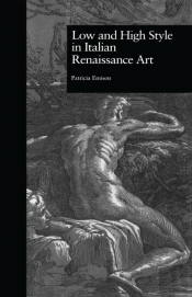 Low And High Style In Italian Renaissance Art