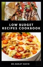 Low Budget Recipes Cookbook