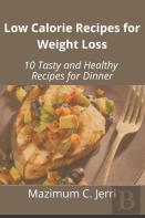 Low Calorie Recipes For Weight Loss