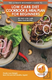 Low Carb Diet Cookbook & Meal Plan For Beginners