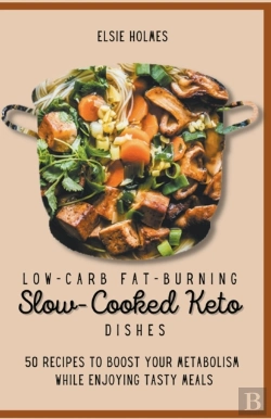 Bertrand.pt - Low-Carb Fat-Burning Slow-Cooked Keto Dishes