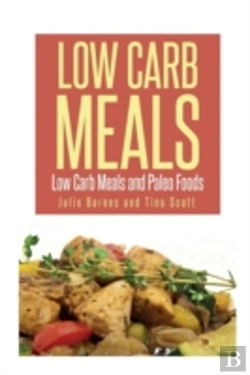 Bertrand.pt - Low Carb Meals: Low Carb Meals And Paleo Foods
