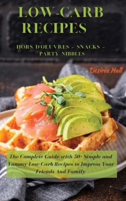 Bertrand.pt - Low-Carb Recipes Hors D'Oeuvres - Snacks - Party Nibbles