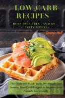 Low-Carb Recipes Hors D'Oeuvres - Snacks - Party Nibbles