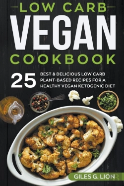 Bertrand.pt - Low Carb Vegan Cookbook: 25 Best   Delic