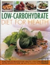 Low Carbohydrate Diet For Health