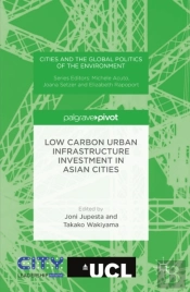 Low Carbon Urban Infrastructure Investment In Asian Cities