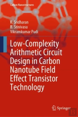 Bertrand.pt - Low-Complexity Arithmetic Circuit Design In Carbon Nanotube Field Effect Transistor Technology