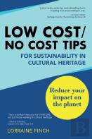 Low Cost/No Cost Tips For Sustainability In Cultural Heritage