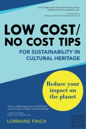 Low Cost/No Cost Tips For Sustainability In Cultural Heritage
