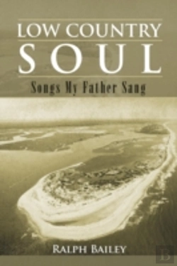 Bertrand.pt - Low Country Soul: Songs My Father Sang