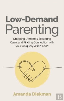 Bertrand.pt - Low-Demand Parenting