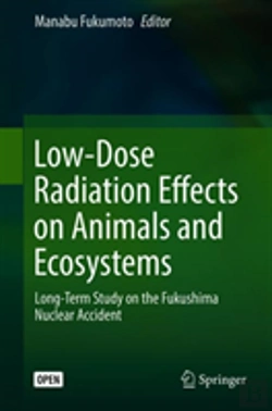 Bertrand.pt - Low-Dose Radiation Effects On Animals And Ecosystems